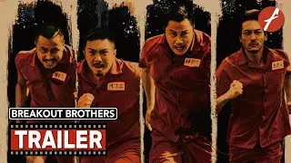 Breakout Brothers (2020) 逃獄兄弟 - Movie Trailer - Far East Films