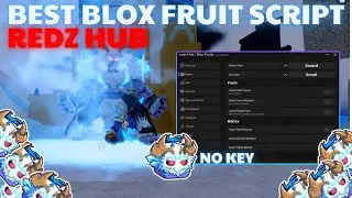 [BEST SCRIPT] Blox Fruit New Update No Key REDZ HUB , AUTO FARM & RAID | More!!