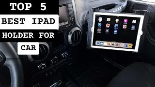 TOP;5 Best iPad Holder for Car 2023