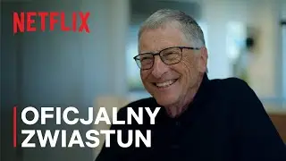 Co dalej? Przyszłość oczami Billa Gatesa | Oficjalny zwiastun | Netflix