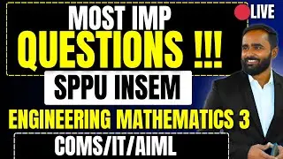 🔴LIVE |MOST IMPORTANT QUESTIONS|SPPU INSEM|ENGINEERING MATHEMATICS 03|PRADEEP GIRI SIR