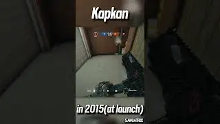 Kapkan before Rework/Changes | Kapkan at launch(2015) - Rainbow Six Siege