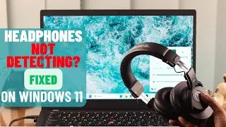 Fix- Wired Headphones Not Detecting When Plugged In Windows 11!