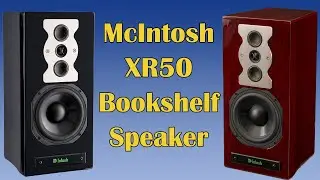 Paying for a Name?  Mcintosh XR50 Speaker Review.