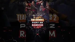 Team Fortress 2 vs Random (Part 22) | #tf2 #fiction #fixtf2 #tf2edit #luigi #fypシ #music