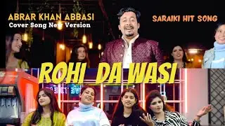 Rohi Da Wasi | Cover | Abrar Khan Abbasi | 2024 New Video...