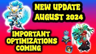 NEW UPDATE AUGUST 2024 | IMPORTANT OPTIMIZATION COMING | CASTLE CLASH