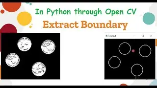 Boundary/Edge Extraction using Morphology | Image processing | Python | OpenCV | Closing, Erosion