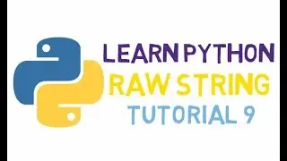 #9 Python Tutorial | Python Tutorials For Beginners | Raw String in Python (HINDI)