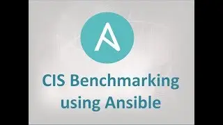 Ansible Automation  | Apply CIS Security BenchMarking for RHEL/ CentOS 6