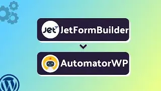 Integrating JetFormBuilder with AutomatorWP | Step-by-Step Tutorial | Bit Integrations