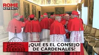 ¿Qué es y para qué sirve el Consejo de Cardenales?