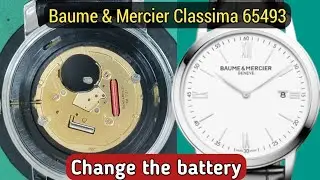 How to change the battery Baume & Mercier Classima 65493 watch