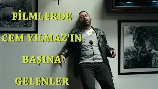 EDİT: Filmlerde Cem Yılmaz'ın Başına Gelenler