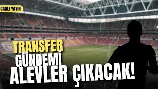 Alevler Çıkacak  | Transfer Gündemi  | Özel Konuk: Tansel Taşanlar