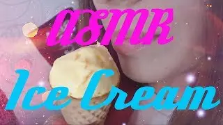 ASMR | Ice Cream | ASMR HoneyGirl