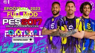 PES 2017 | NEW F-ULL MOD 2023 | 2/28/23 | PC