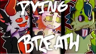 Dying Breath || Toonsquid animation meme