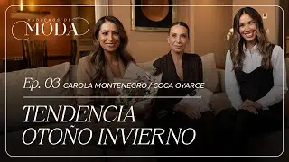 EP03| Hablemos de Moda - Tendencia otoño invierno