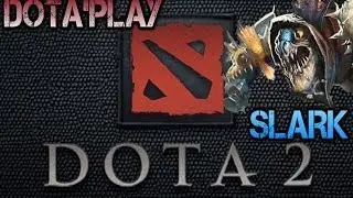 Dota 2 play-SLARK