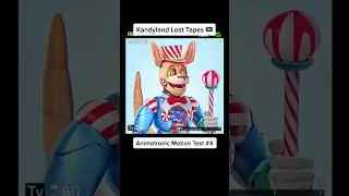 Kandyland Lost Tapes 📼 Animatronic Motion Test #4 🍭