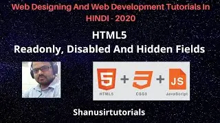 Html5 - input attribute readonly,  disabled and hidden field in hindi - 2020