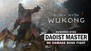 Black Myth Wukong - Hundred-Eyed Daoist Master Boss Fight (No Damage Taken)