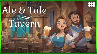 Ale & Tale Tavern - First Look - Opening Our Own Tavern Alone - Episode #1