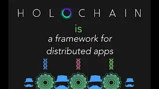 Holochain Explained