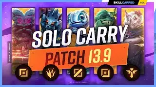 3 BEST SOLO CARRY Champions for EVERY ROLE on PATCH 13.9