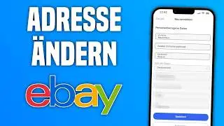 eBay Adresse ändern Tutorial 2024 | eBay Lieferadresse ändern