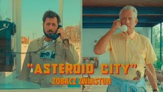 Asteroid City - zobacz zwiastun