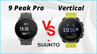 Suunto Vertical vs Suunto 9 Peak Pro - Ultimate GPS King?