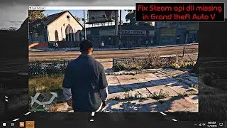 How to Fix Steam dll Missing Files Error in GTA 5 Fix GTA 5 Missing Files cous of Antivirus Harm