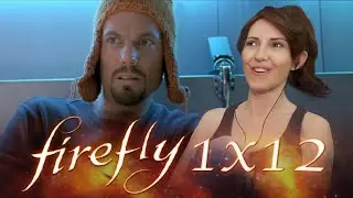 Firefly 1x12 Reaction (WHAT'S IN THE BOX??!!)