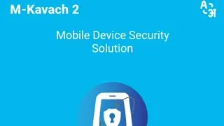 Security App for Mobiles, Best Security App, M-Kavach 2