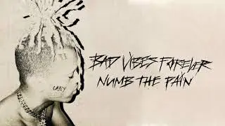 XXXTENTACION - numb the pain (Audio)