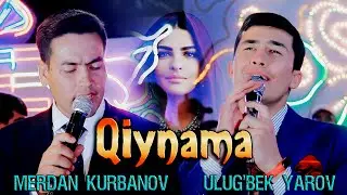 Merdan K.  & Ulug'bek Y. - Qiynama (2021) | Мердан К. & Улугбек Я. - Кийнама (2021)