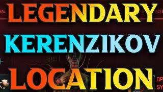 Legendary Kerenzikov Cyberpunk 2077 - Cyberpunk 2077 Legendary Kerenzikov Location