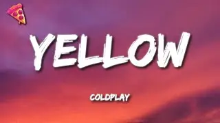 Coldplay - Yellow (Lyrics)