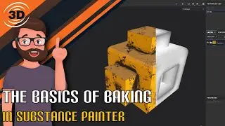 The Basics of Baking in Substance Painter Tutorial
