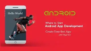 How to Make and Test Your First Android App in Android Studio, FAST! VBageTech