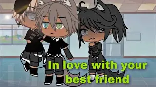 I'm In Love With My Boyfriend's Best Friend 😳  - Gacha Club / Life Short Story 😳