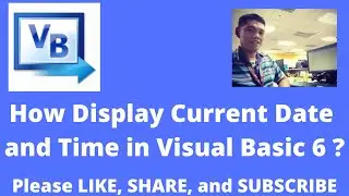How To Display The Current Date and Time Using Microsoft Visual Basic 6
