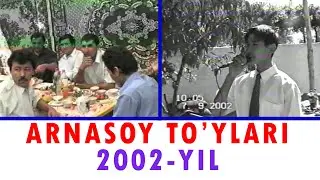 RETRO TO'YLAR. Arnasoy 2002-YIL. РЕТРО ТЎЙЛАР. Арнасой 2002-йил