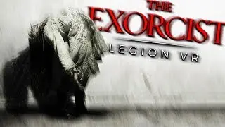 The Exorcist Legion VR Chapter 3 Skin Deep Gameplay HTC Vive PC | BEST HTC VIVE HORROR GAME SO FAR!