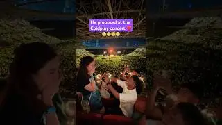 He proposed at the Coldplay concert 🥲❤️ 