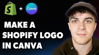 How to Make a Shopify Logo in Canva (Full 2025 Guide)