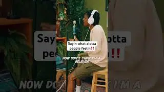 Sayin what alotta people feelin‼️