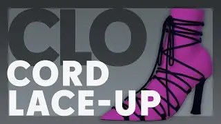 CLO3D | Fine Cord Lace Up